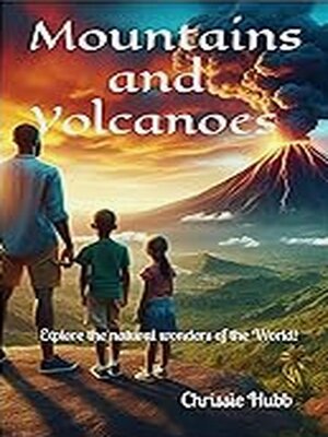 cover image of Mountains and Volcanoes